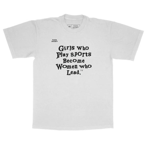 Girls Who Play Sports - Playa Society Tee